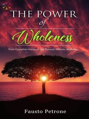 cover image of The Power of Wholeness